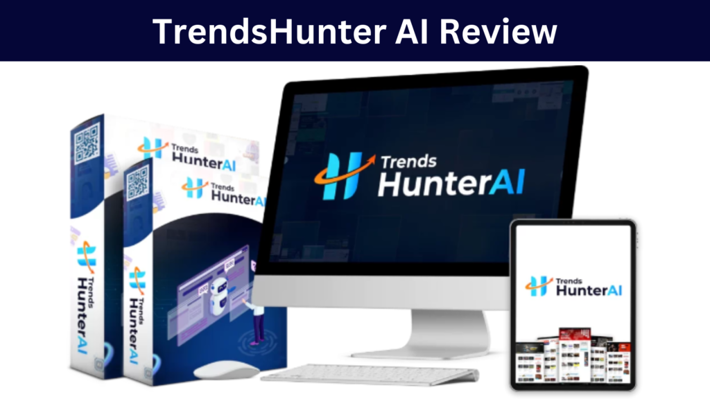 TrendsHunter AI Review