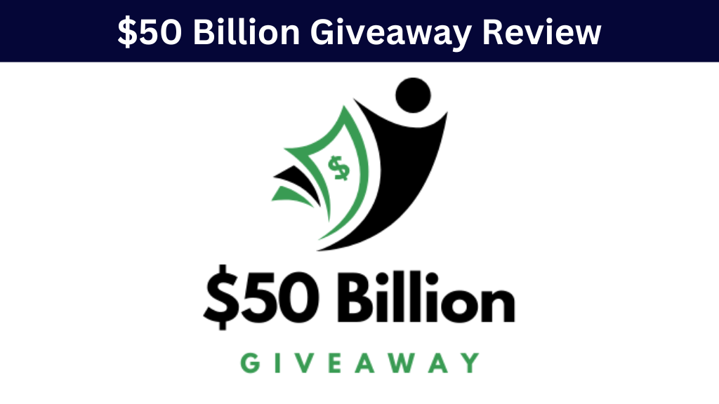 $50 Billion Giveaway Review