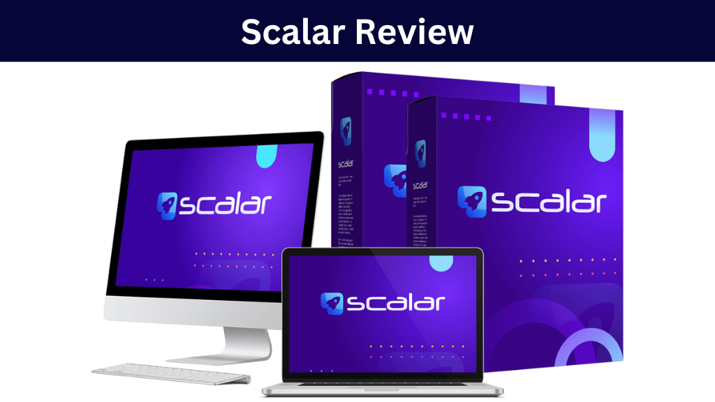 Scalar Review