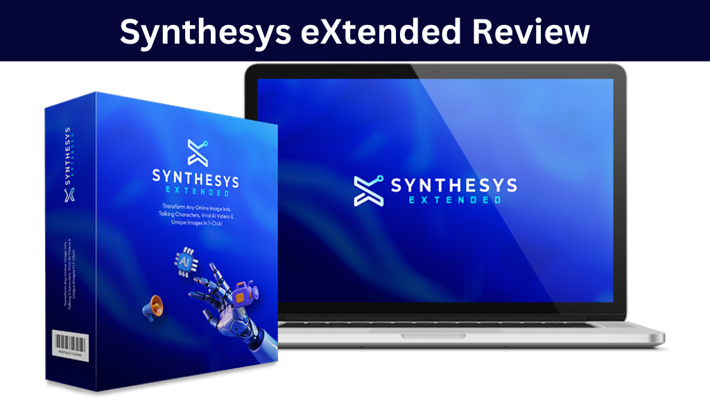 Synthesys eXtended Review